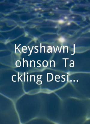 Keyshawn Johnson: Tackling Design海报封面图