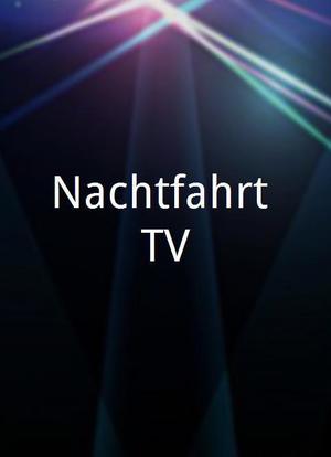 Nachtfahrt TV海报封面图