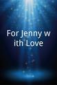 Ariana Chase For Jenny with Love