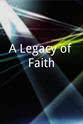 Ed Hindson A Legacy of Faith
