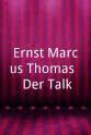 恩斯特-马库斯·托马斯 Ernst-Marcus Thomas - Der Talk