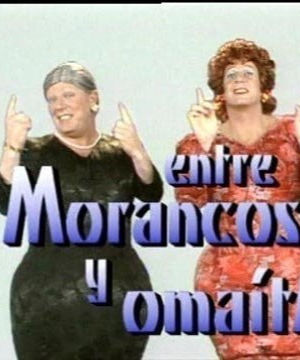 Entre Morancos y Omaitas海报封面图