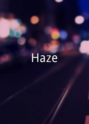 Haze海报封面图