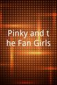 Erin Howie Pinky and the Fan Girls
