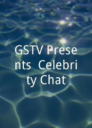 GSTV Presents: Celebrity Chat海报封面图