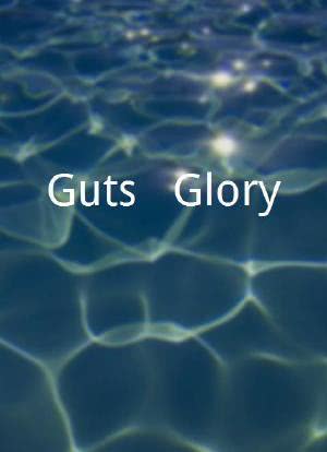 Guts & Glory海报封面图