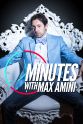 Amir Kabiri Minutes with Max Amini