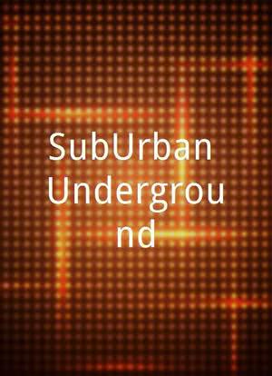 SubUrban Underground海报封面图