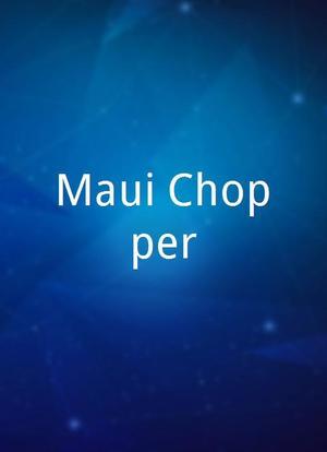 Maui Chopper海报封面图