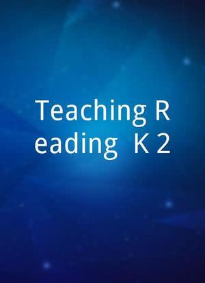 Teaching Reading: K-2海报封面图