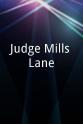 Ron Smith Judge Mills Lane