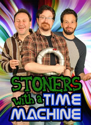 Stoners with a Time Machine海报封面图