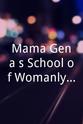 Carmel Navé Mama Gena's School of Womanly Arts