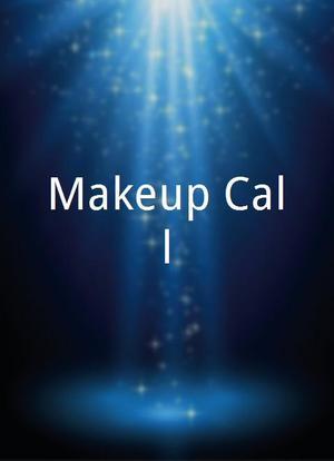 Makeup Call海报封面图