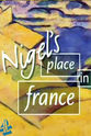 Nigel Farrell Nigel's Place in France