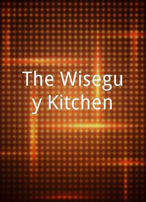 The Wiseguy Kitchen海报封面图