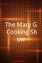 Mark Bin Bakar The Mary G Cooking Show
