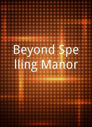 Beyond Spelling Manor海报封面图