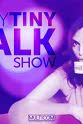 Tiffany Alvord Tiny Tiny Talk Show