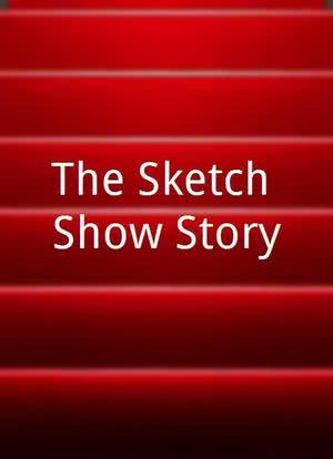 The Sketch Show Story海报封面图
