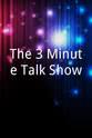 Barry Sobel The 3 Minute Talk Show