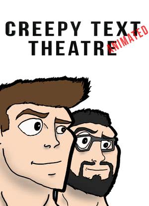 Creepy Text Theatre Animated海报封面图