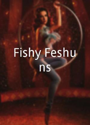 Fishy Feshuns海报封面图