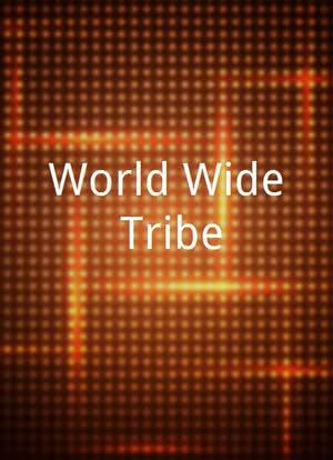 World Wide Tribe海报封面图