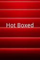 Dennis Clarke Hot Boxed