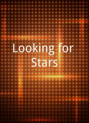 Looking for Stars海报封面图