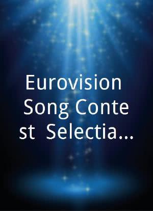 Eurovision Song Contest: Selectia nationala海报封面图