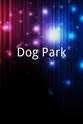 Katie Bogart Ward Dog Park