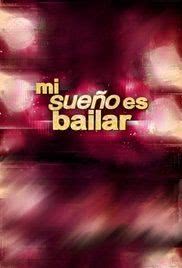 Mi Sueño Es Bailar海报封面图