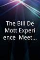 Kim Kahana The Bill DeMott Experience: Meeting a Legend
