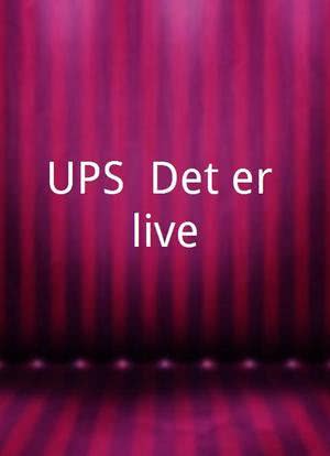 UPS! Det er live海报封面图
