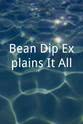 Lex Lewis Bean Dip Explains It All
