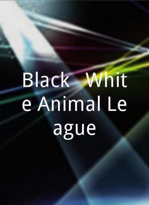 Black & White Animal League海报封面图