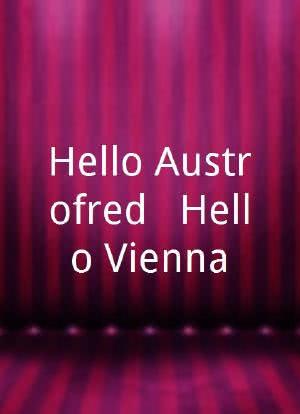 Hello Austrofred - Hello Vienna海报封面图