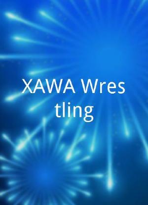 XAWA Wrestling海报封面图
