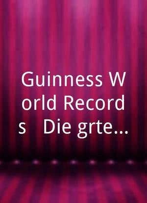 Guinness World Records - Die größten Weltrekorde海报封面图