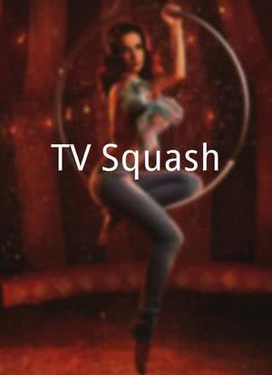 TV Squash海报封面图
