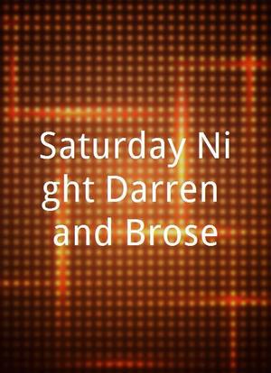 Saturday Night Darren and Brose海报封面图