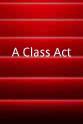 Caroline Kovac A Class Act