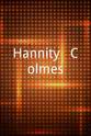 Ted Hayes Hannity & Colmes
