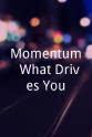 Igor Cavalera Momentum: What Drives You