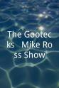 Ryan Gutierrez The Gootecks & Mike Ross Show