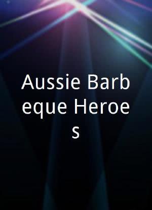 Aussie Barbeque Heroes海报封面图