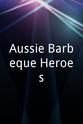 Ben O'Donoghue Aussie Barbeque Heroes