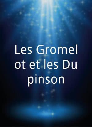 Les Gromelot et les Dupinson海报封面图