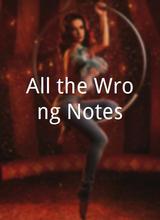 All the Wrong Notes